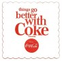 4. Things go better with Coke (Small)